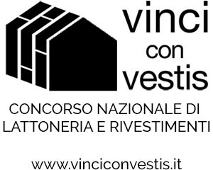 Vinci con Vestis : concorso nazionale di lattoneria e rivestimenti